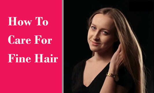 8 Tips to care for Fine Hair According to Hairstylist