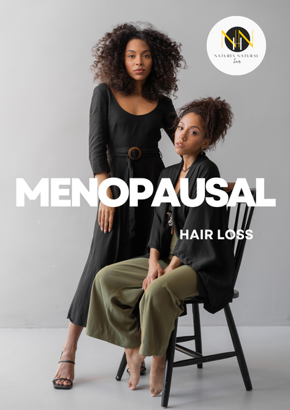 Menopausal Hair Loss NATURESNATURALHAIR.COM